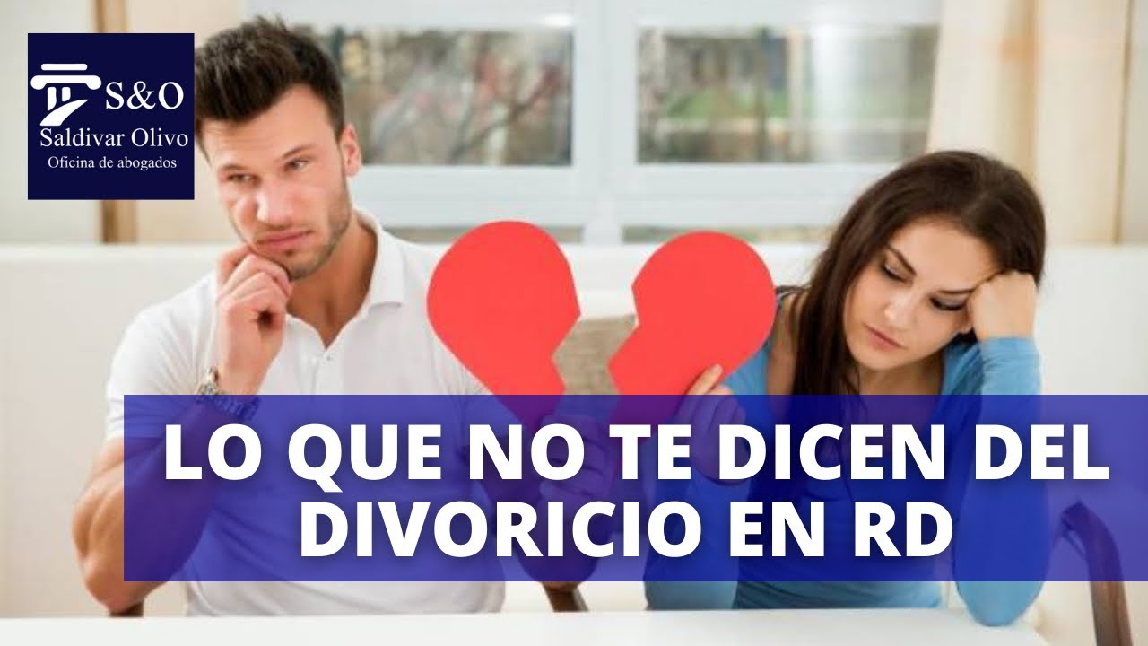 LO QUE DEBES SABER DEL DIVORCIO EN REPÚBLICA DOMINICANA