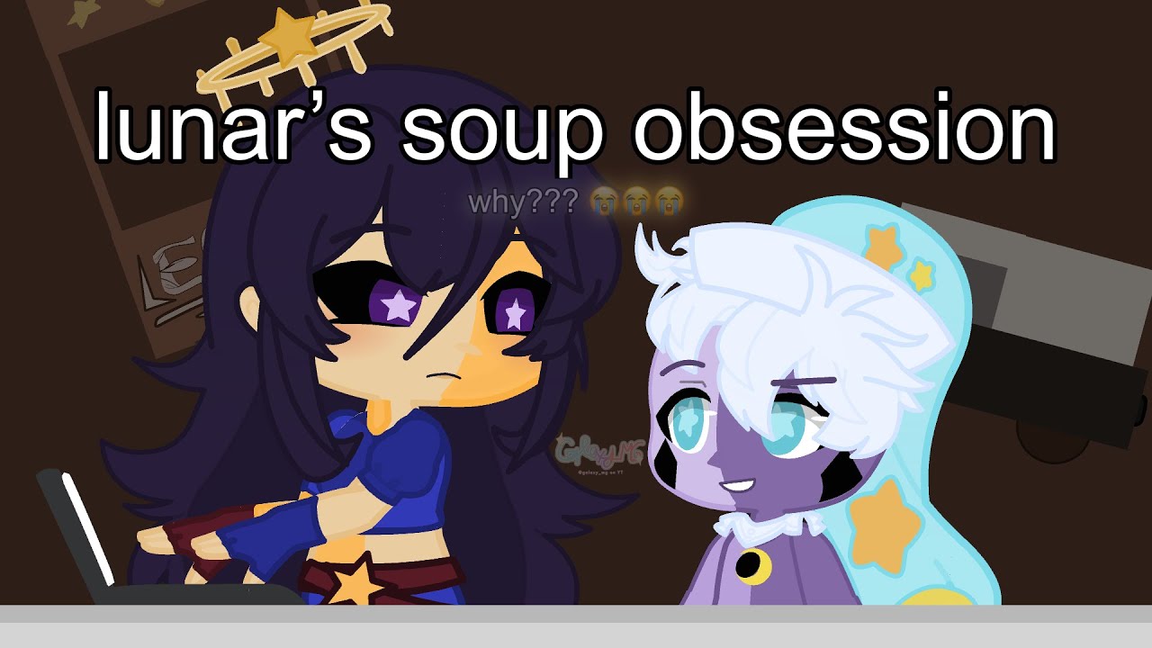 🫘🌗lunar’s soup obsession - Lunar and Earth Show🌗🫘