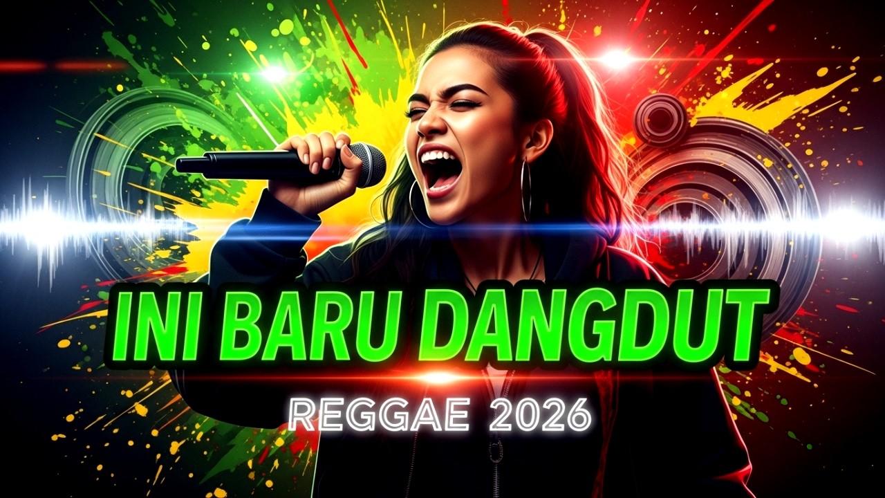 Asyik Banget! Pilihan Terbaik Paling Populer Hits Saat Ini Khusus Lagu dangdut reggae terbaru 2026