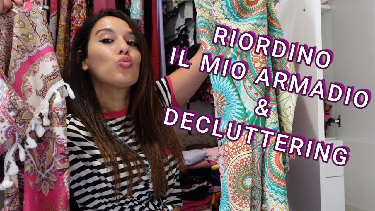 RIORDINO IL. MIO ARMADIO. DECLUTTERING 👛👘👚