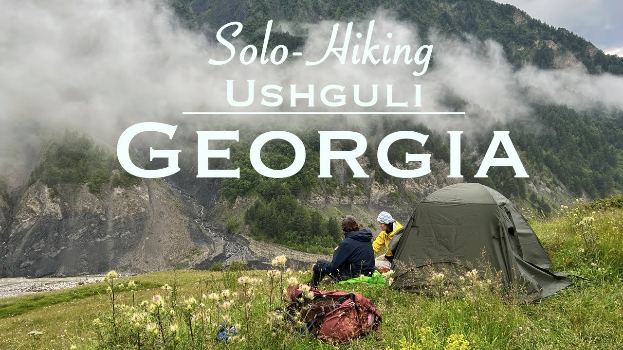 Solo Hiking 55 Km From Mestia to Ushguli in Georgia - سولو هايكنج جورجيا
