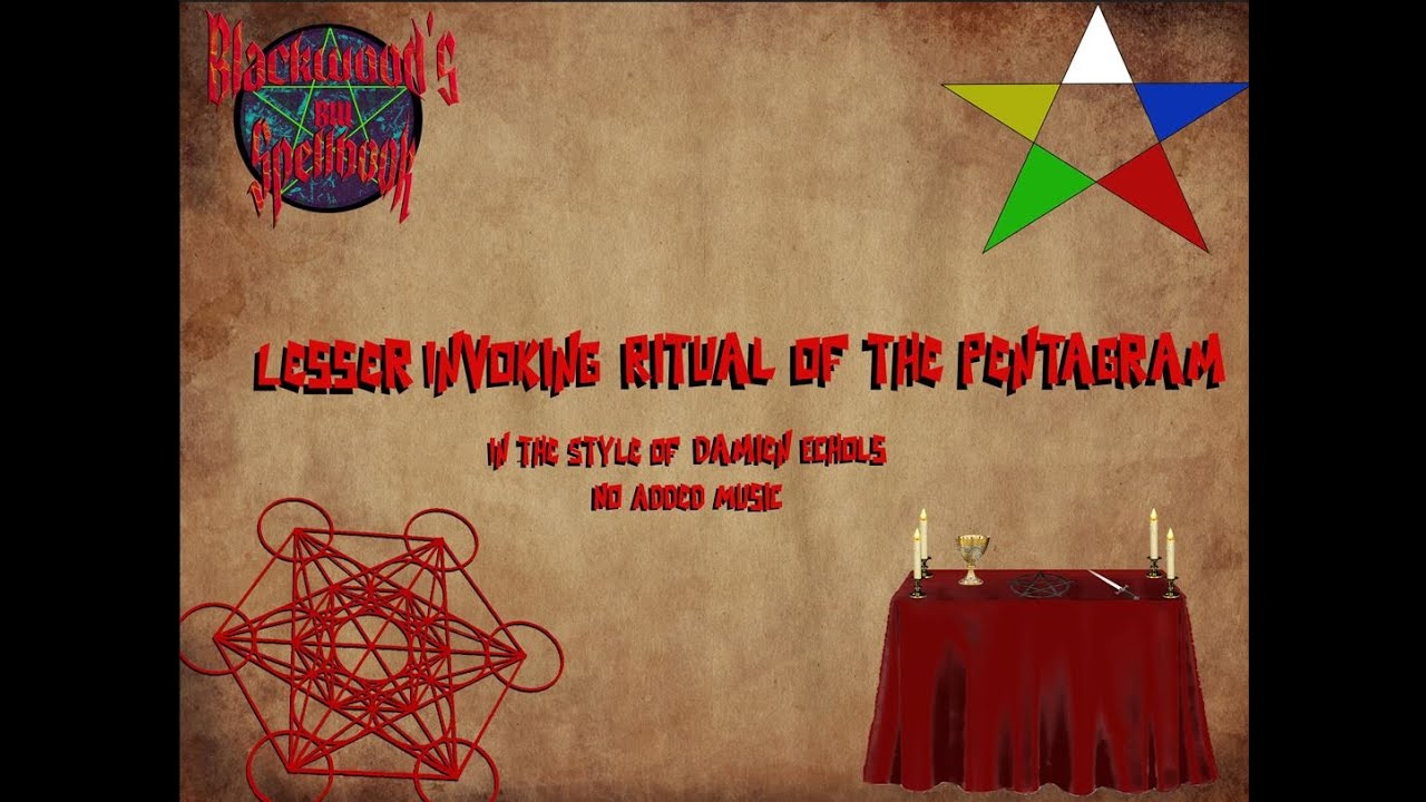 (LIRP) Lesser Invoking Ritual of the Pentagram Damien Echols method.