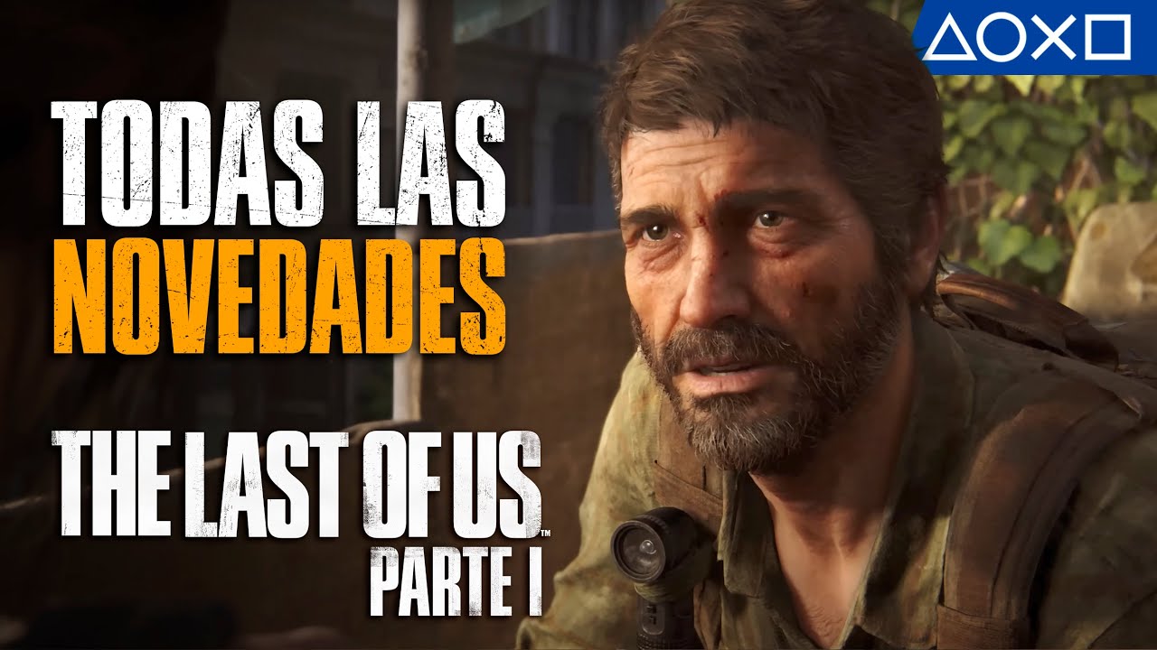 THE LAST OF US Parte I - ¡Todas las NOVEDADES para PS5! | PlayStation España