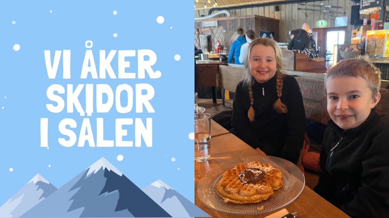 Skidor i Sälen vlogg