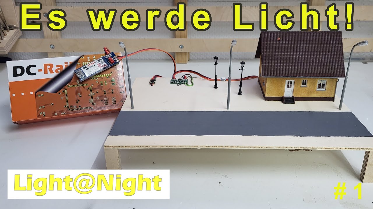Lichtsteuerung für Modellbahn #1 | Light@NightEasy von Railware