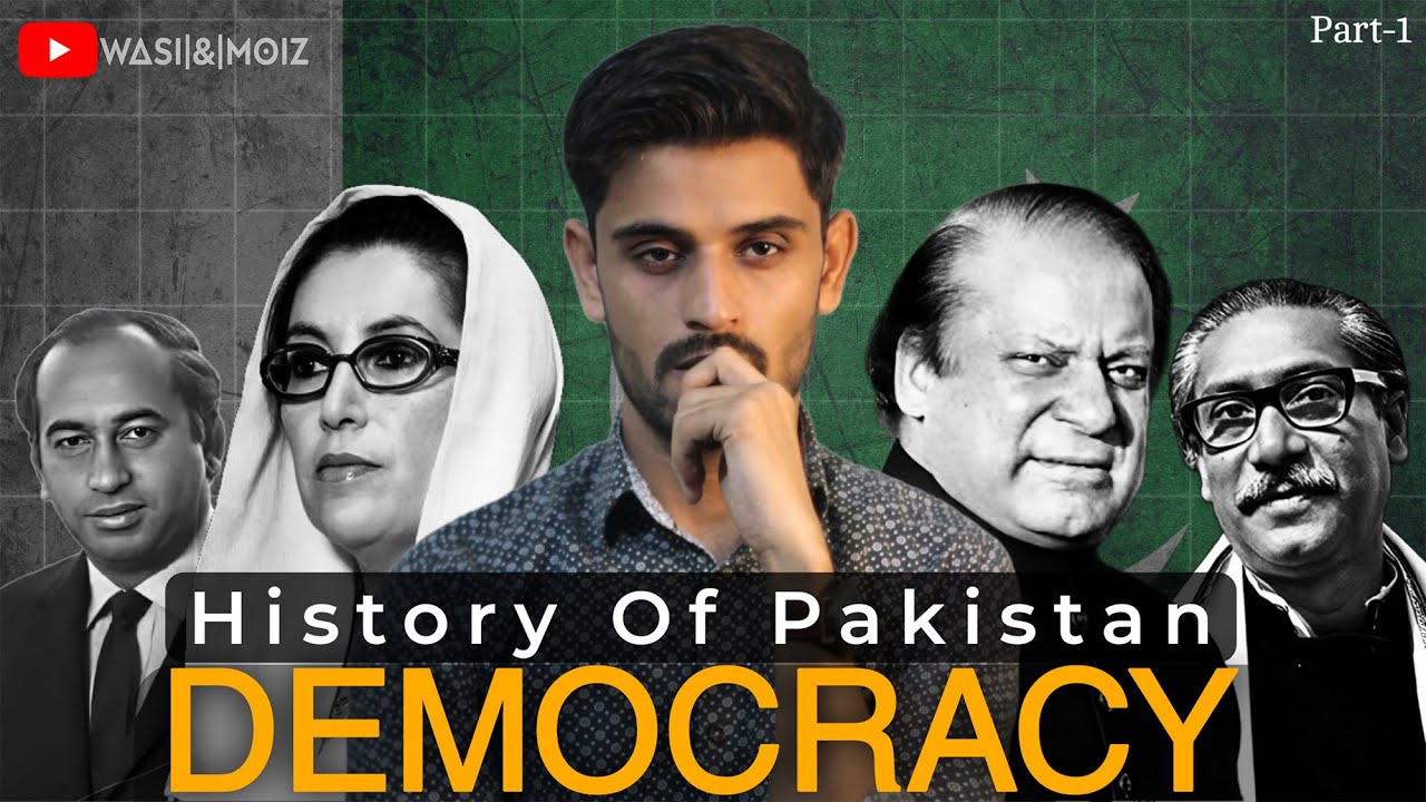 History of Pakistan Democracy | From 1947 to 2024 | Part-1 |&nbsp;@WasiMoiz99