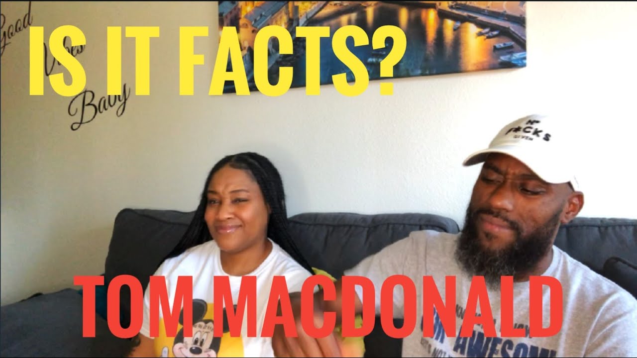 IS HE SPEAKING FACTS? TOM MACDONALD- BRAINWASHED