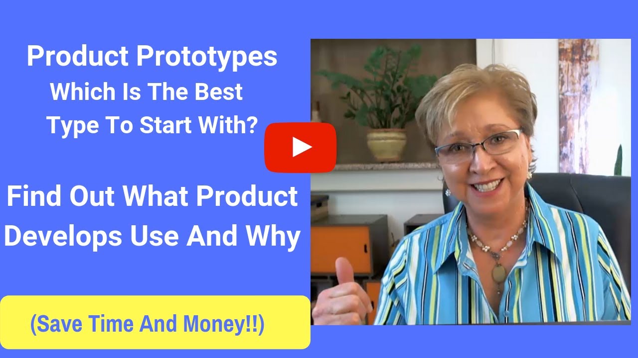 Product Prototypes. The Best Type To Start With (Save Money And Time)