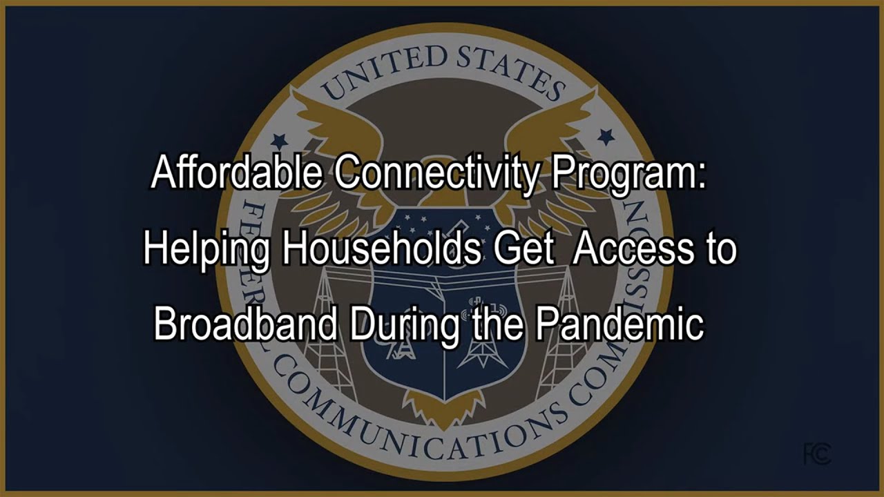 Affordable Connectivity Program: Helping Families Get Connected To Broadband During The Pandemic