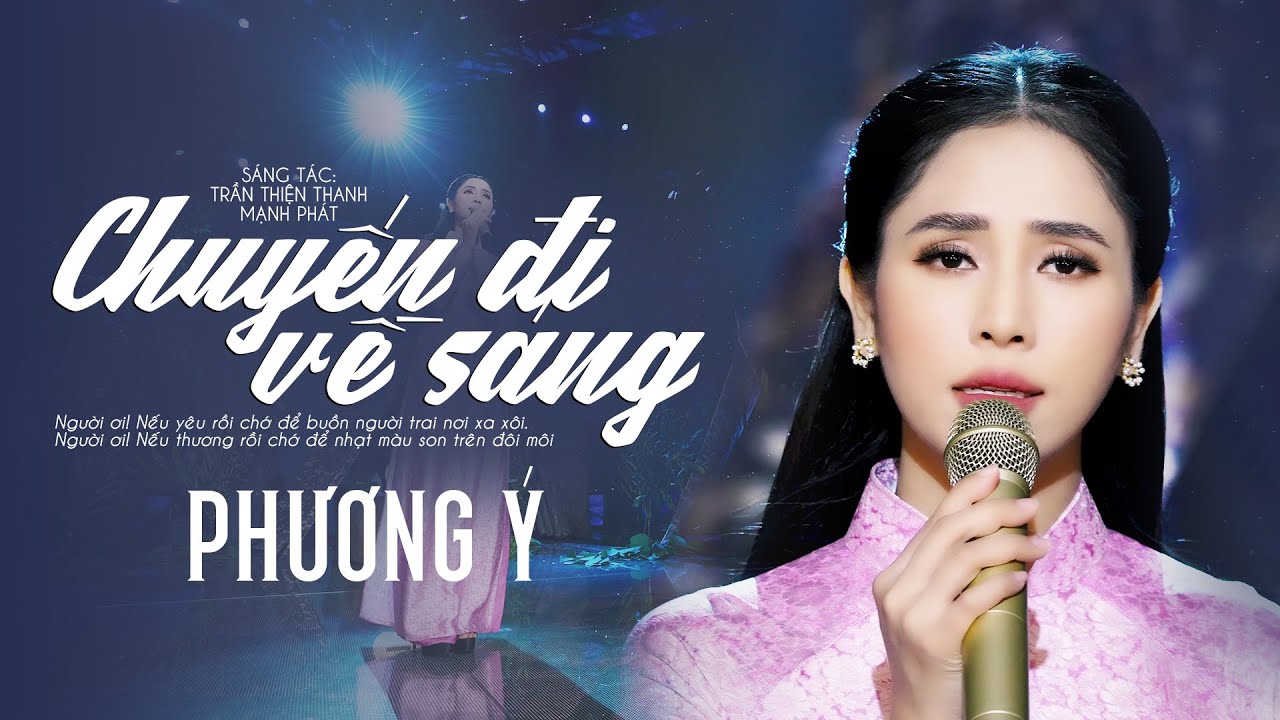 Chuyến Đi Về Sáng (Trần Thiện Thanh & Mạnh Phát) - Phương Ý | Nhạc Lính Hải Ngoại Hay Nhất