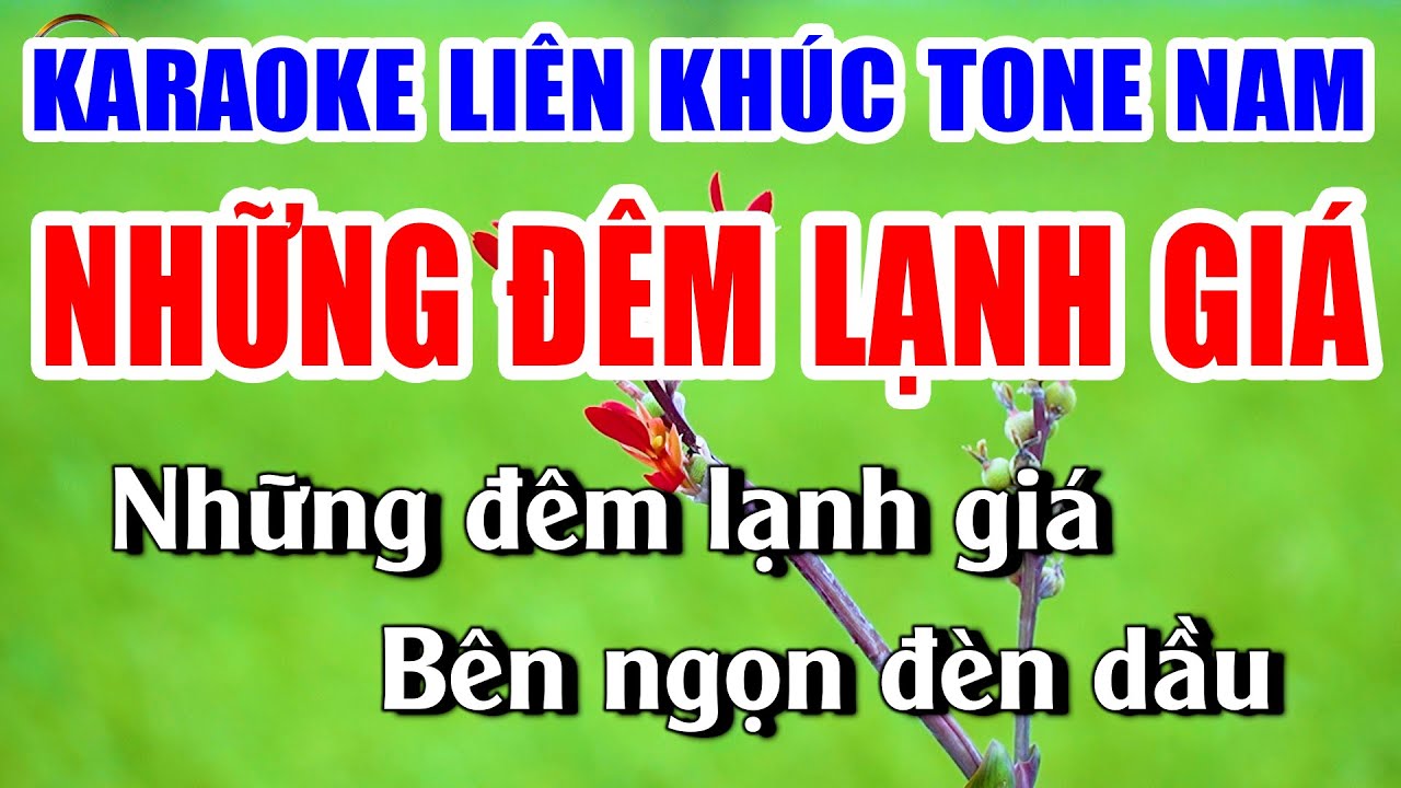 Liên Khúc Karaoke Những Đêm Lạnh Giá Nhạc Sống Khánh My | Tone Nam Dễ Hát Nhất
