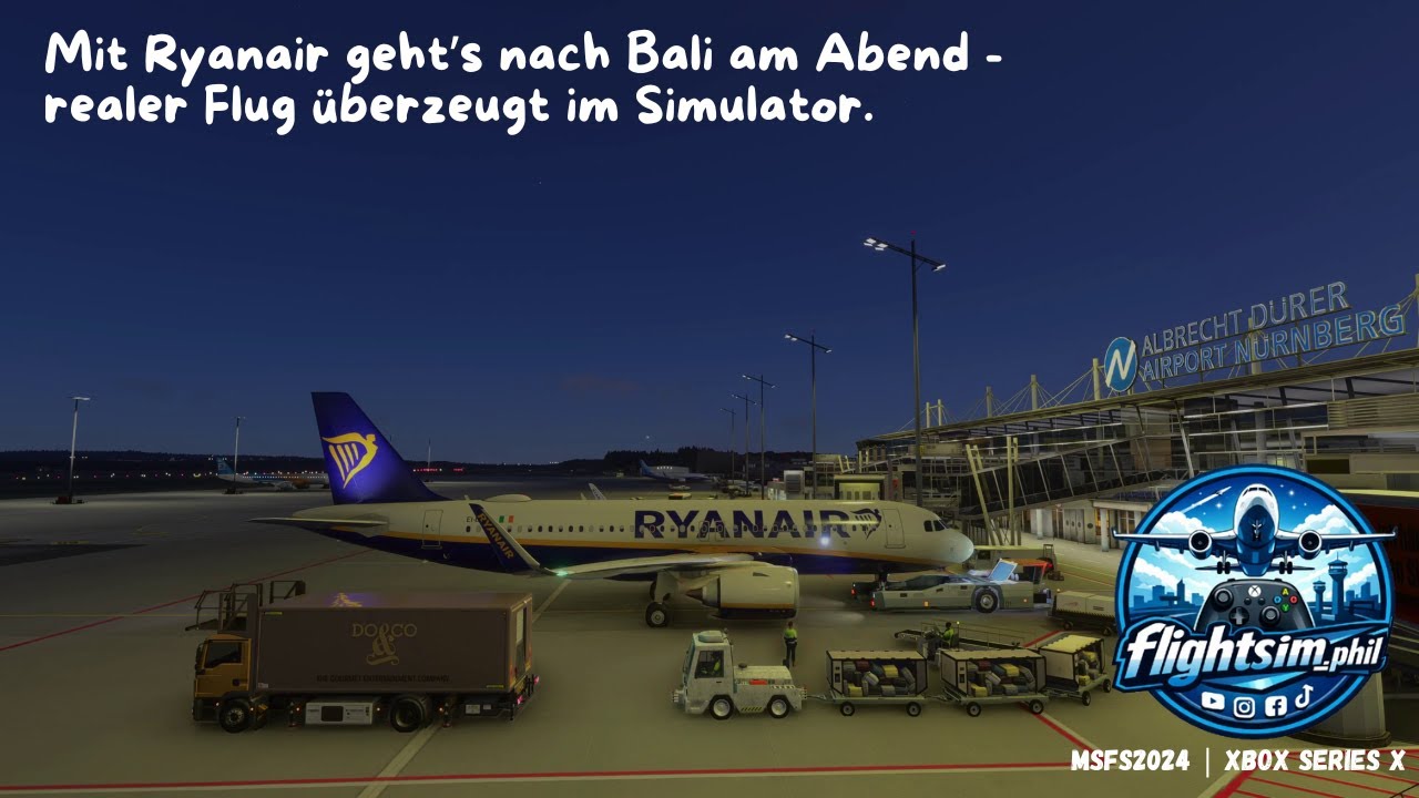 🛬 MSFS2024 | Abendabflug aus Nürnberg | Ryanair A320neo