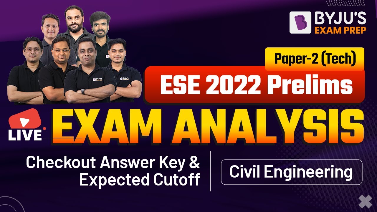 ESE 2022 Prelims | Paper-2 | Civil | LIVE Exam Analysis | Checkout Answer Key | BYJU'S GATE