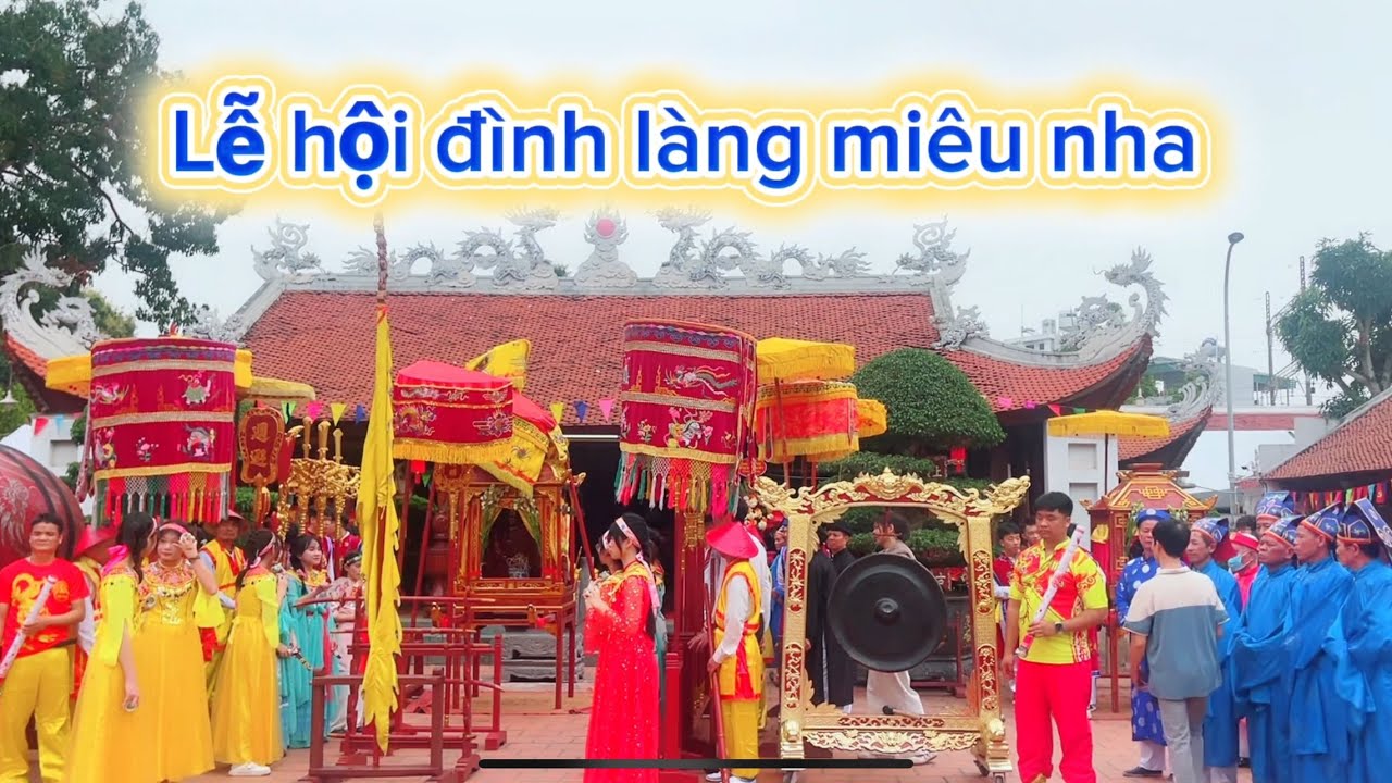 Lễ hội đình làng miêu nha - Tây mỗ 