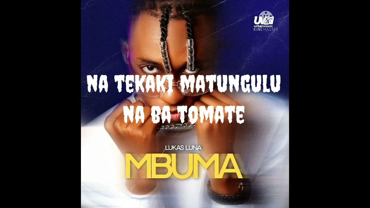 Lukas luna mbuma lyric