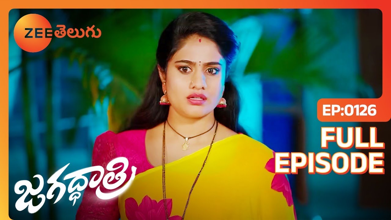 బొమ్మ ఇక్కడ ఎవరో వేసుండాలి | Jagadhatri | Full Ep 126 | Zee Telugu | 13 Jan 2024