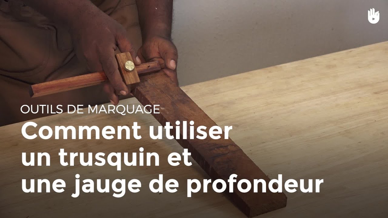Comment utiliser un trusquin et une jauge de profondeur | Menuiserie