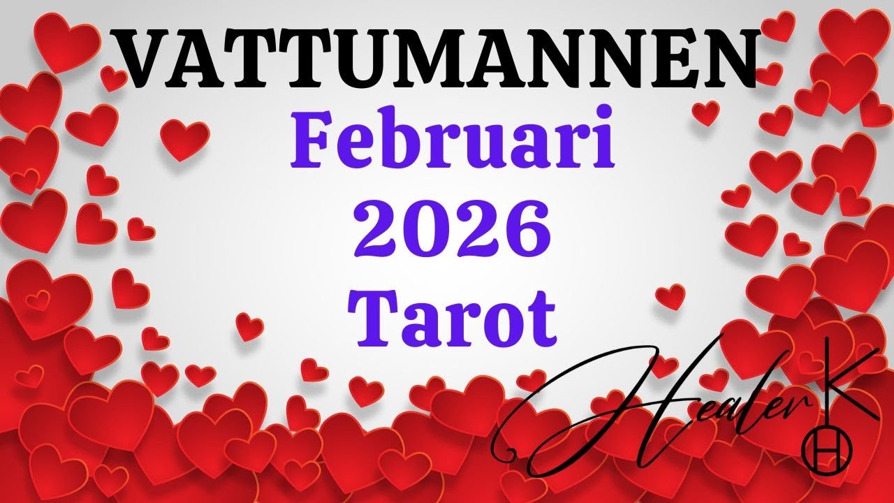 Vattumannen ♒️ Februari 2026 Tarot | Healer K