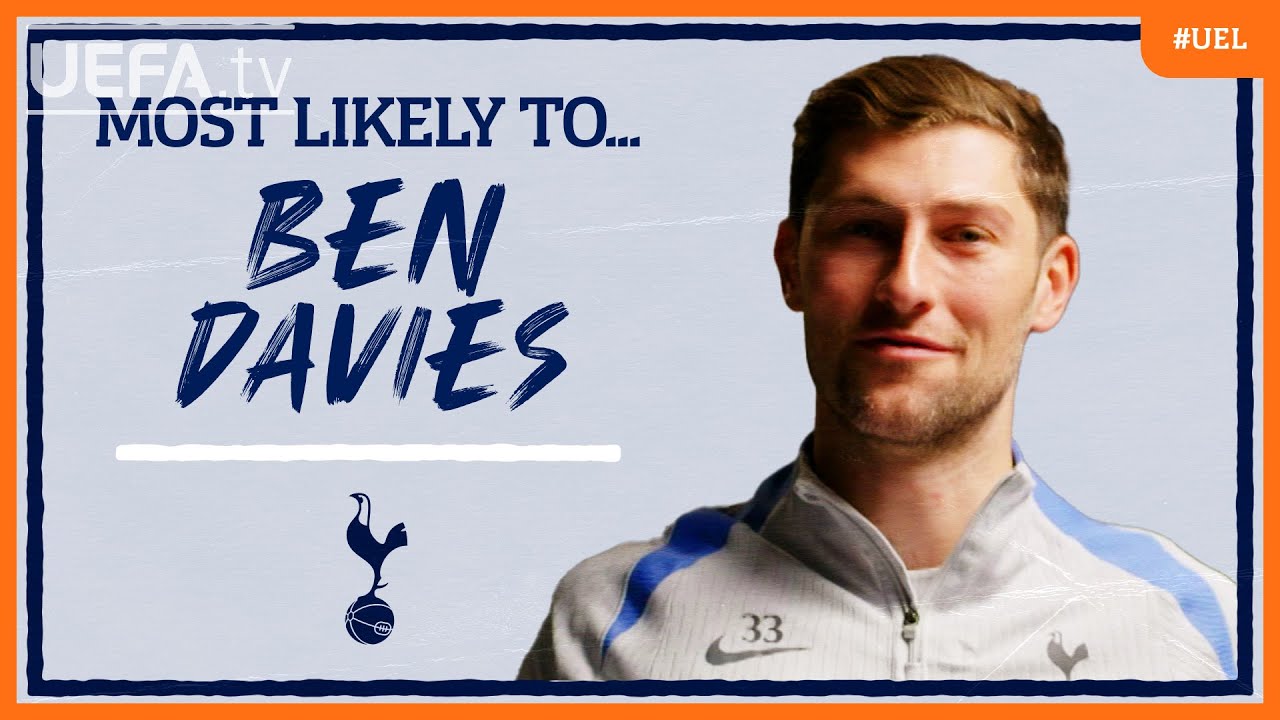 MOST LIKELY TO with BEN DAVIES