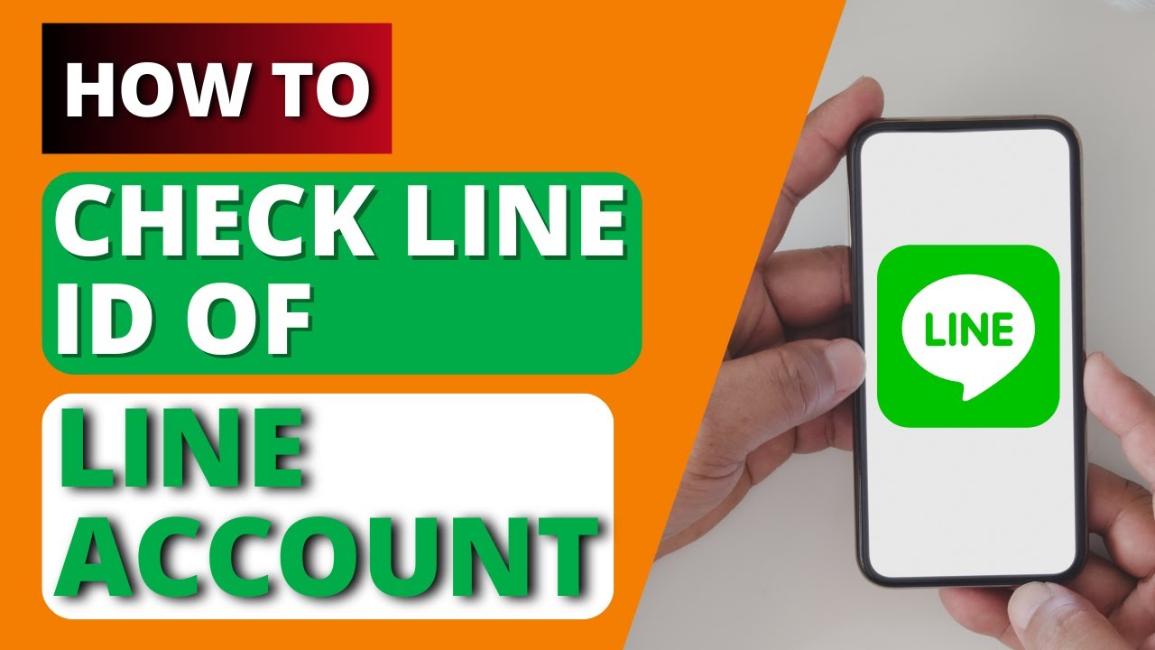 How to Check Line ID of Line Account?