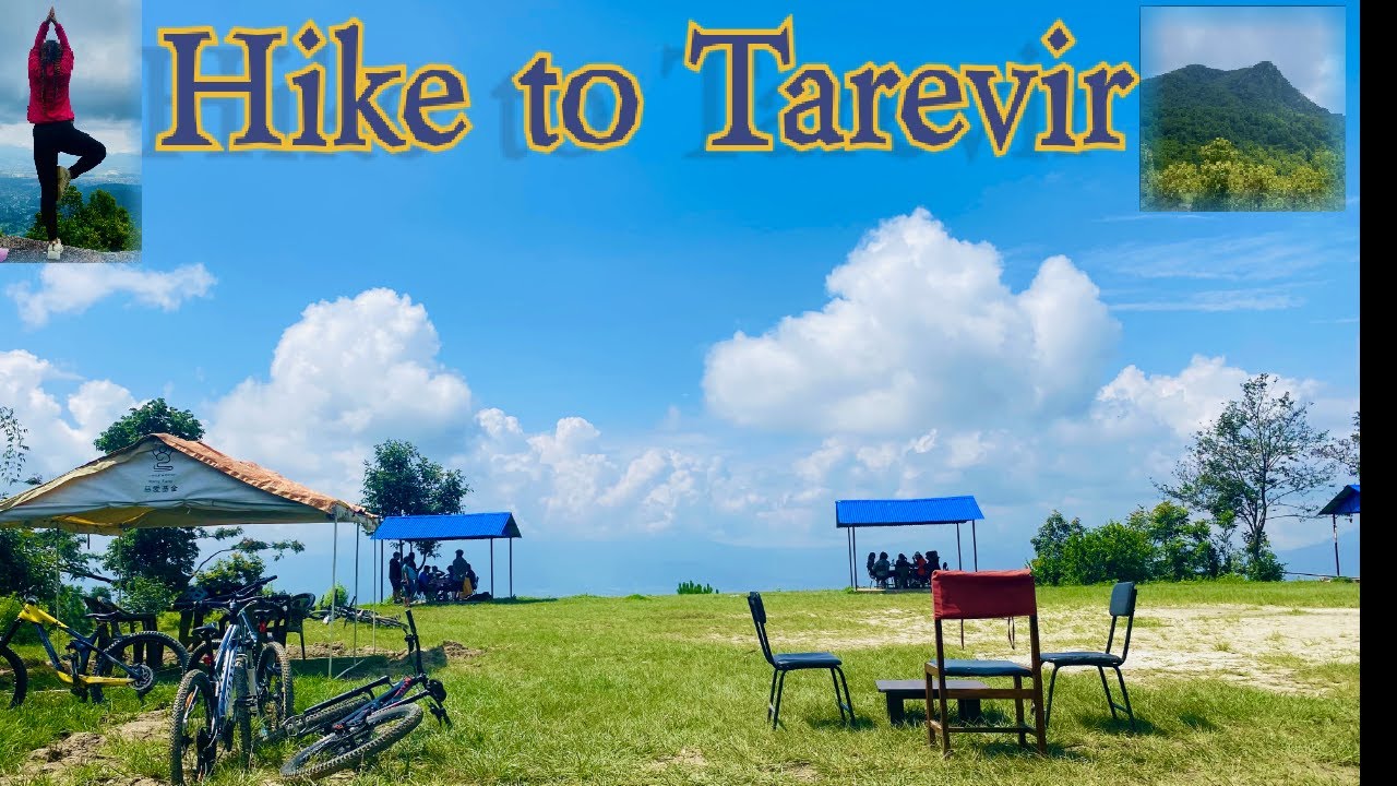 Tarevir vlog, best hiking place near Kathmandu Valley