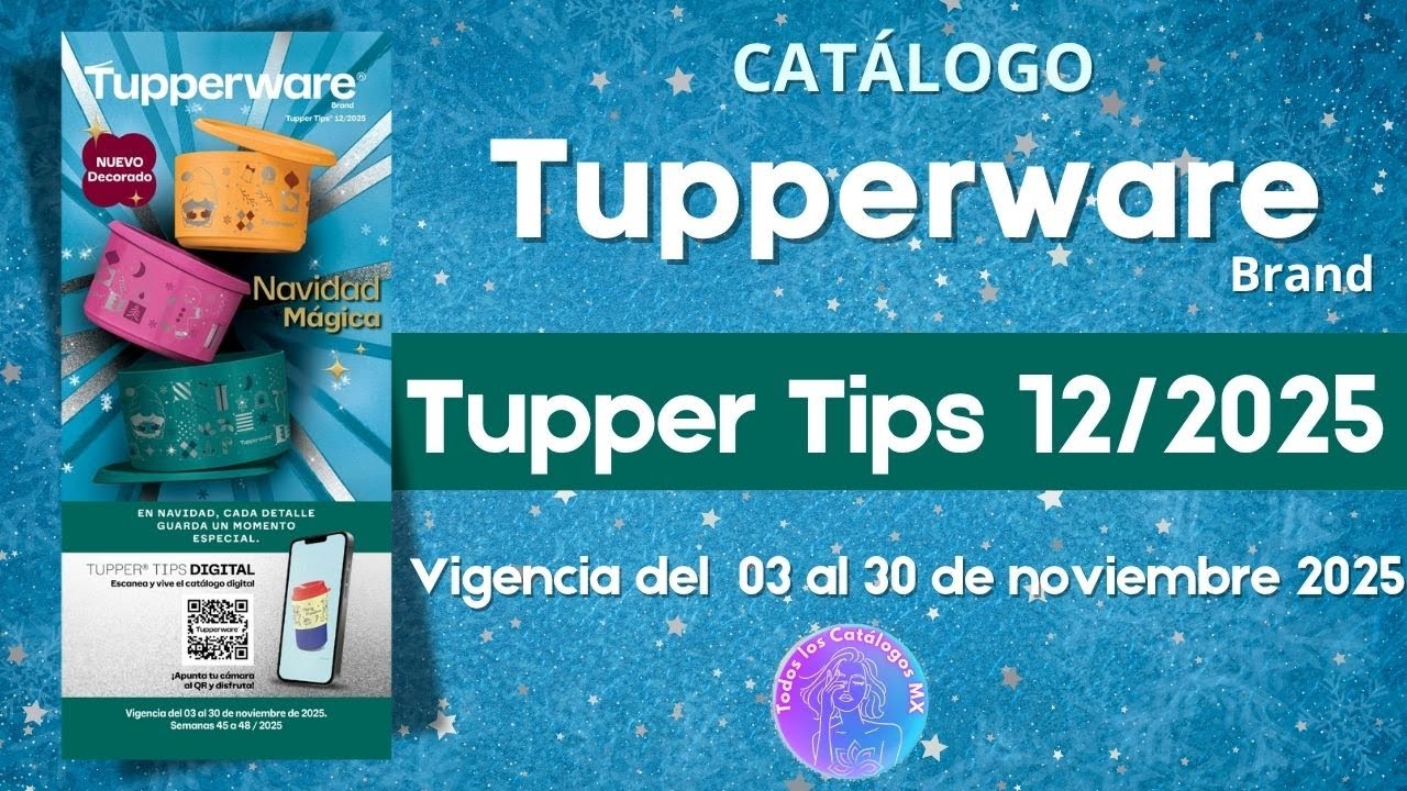 🎄КАТАЛОГ TUPPERSWARE TUPPER TIPS 12 2025🍳👨&zwj;🍳 Мексика