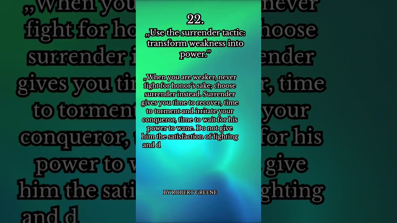 4K Tactic: Turn Weakness into Power with Law #22 #robertgreene #motivation #powerlaws #facts #fire