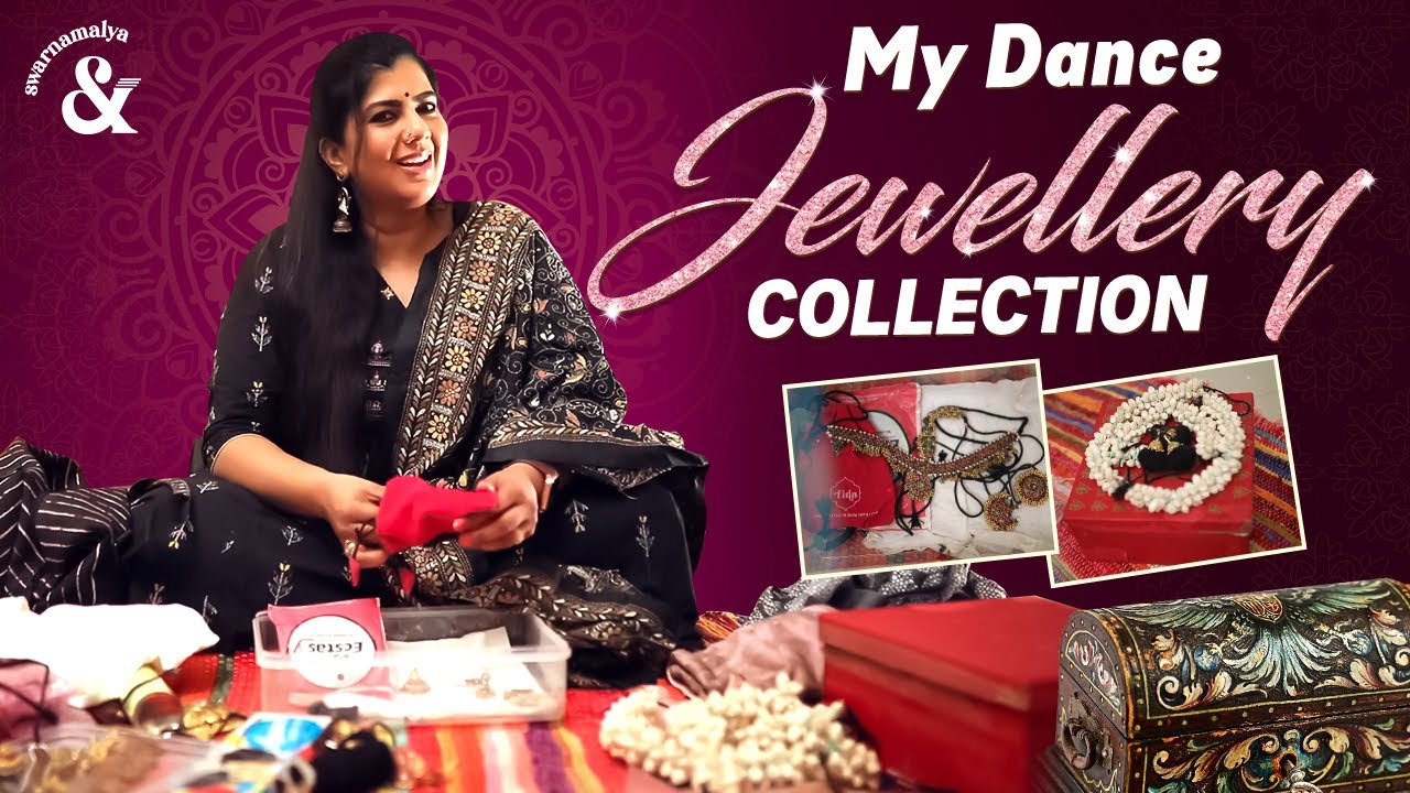 My Dance Jewellery Collection | ft. Swarnamalya