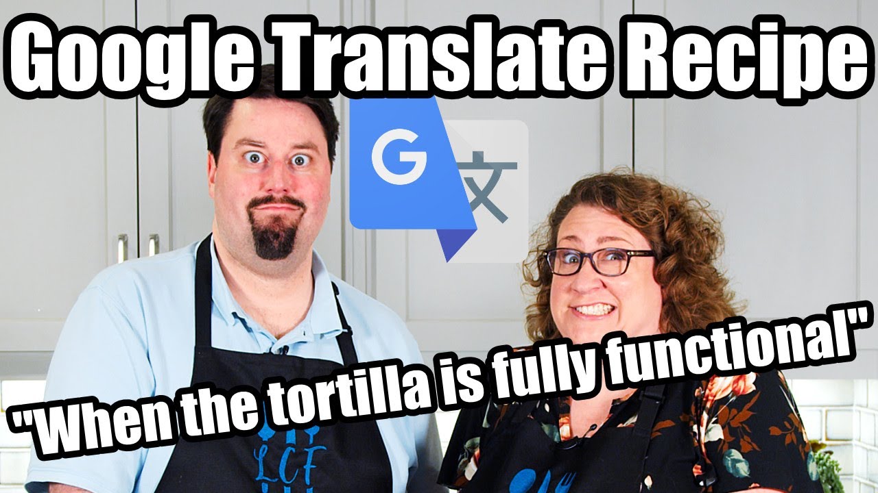 Google Translates Recipe - Close yet Gross