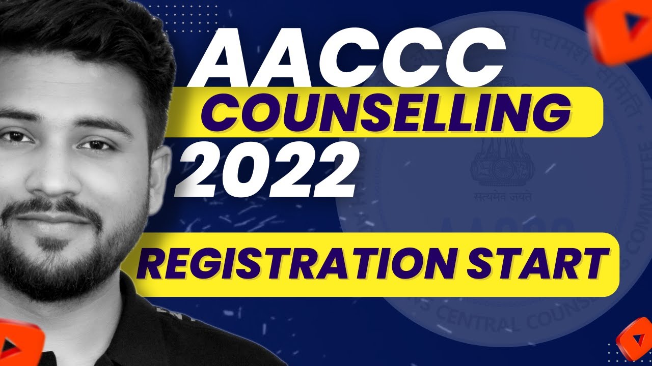 AACCC/AYUSH Counselling 2022 | Registration Starts | Complete Details: Fees, Important Dates