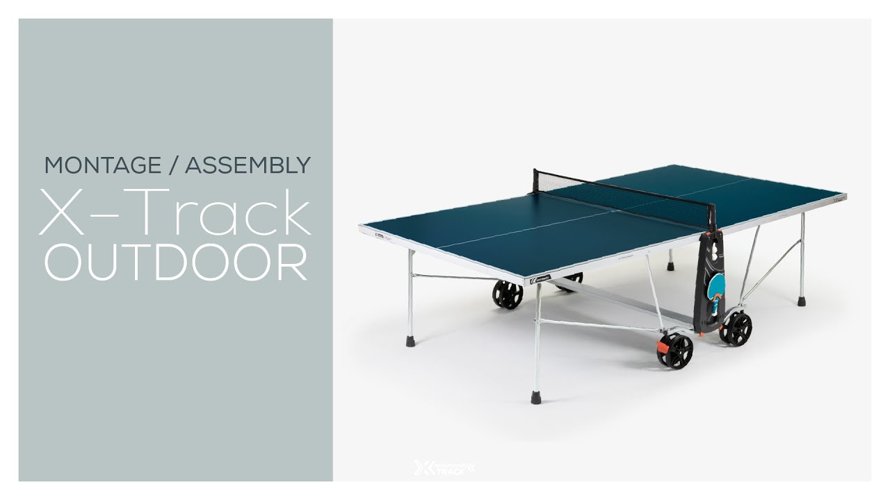 Comment monter votre table de ping-pong Cornilleau X-Track Outdoor - Tutoriel