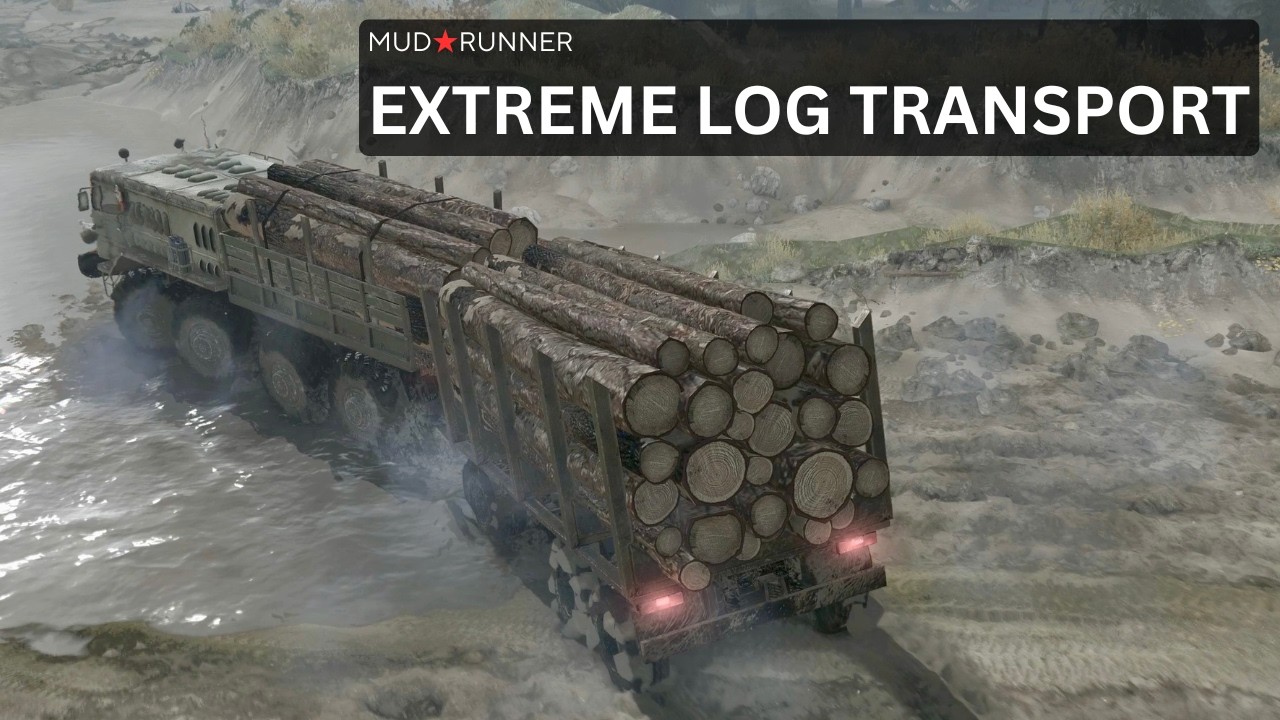 Extreme Log Transport Through Deep Mud & Water | MudRunner Gameplay 4K