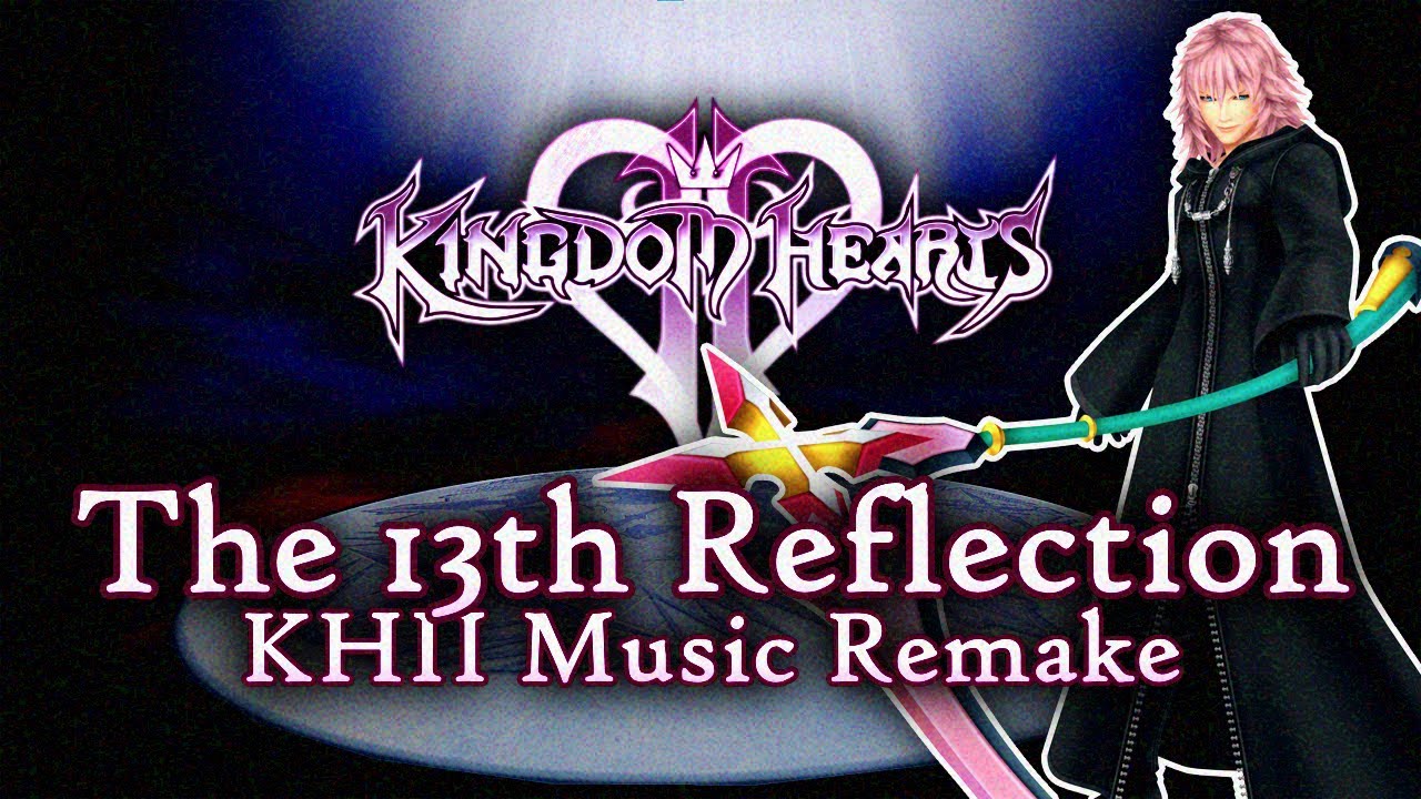 The 13th Reflection - KH2FM Music Remake