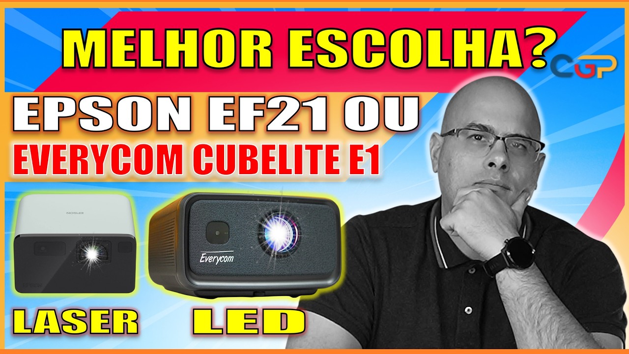 EPSON EF21 OU EVERYCOM CUBELITE E1: QUAL VALE MAIS APENA UM LASER 3LCD OU LED LCD? Geek506