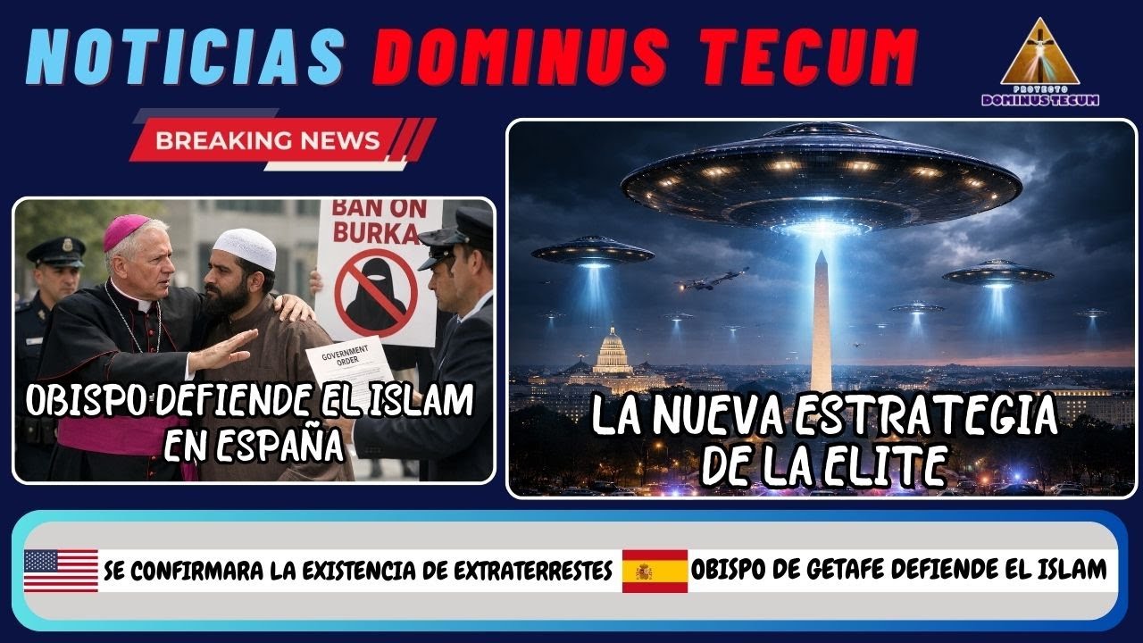 NOTICIAS DOMINUS TECUM: SE CONFIRMARA LA EXISTENCIA DE EXTRATERRESTRES / ¡OBISPO DEFIENDE EL ISLAM!