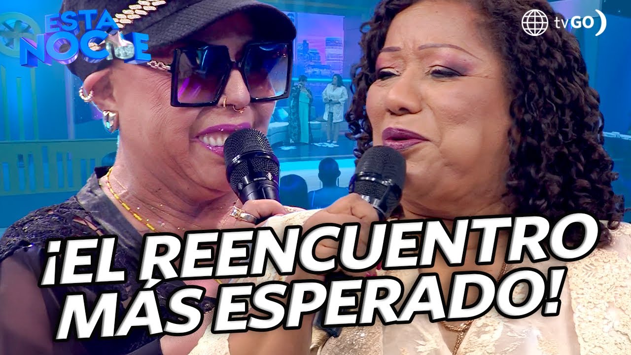 Esta noche: Lucía de la Cruz y Bartola se reencontraron tras 15 años (HOY)
