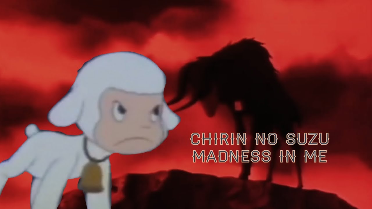 Chirin no Suzu - Madness in Me