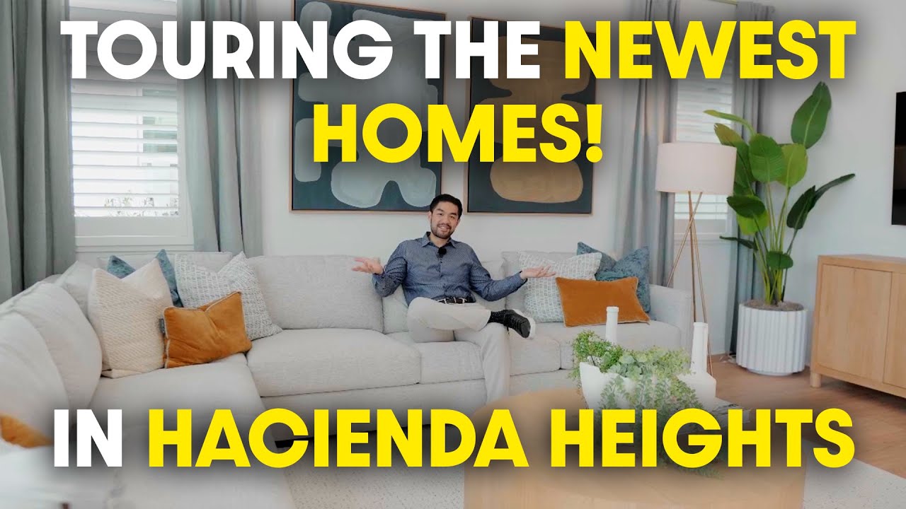 Touring the Newest Newbuilds in Hacienda Heights | Sella