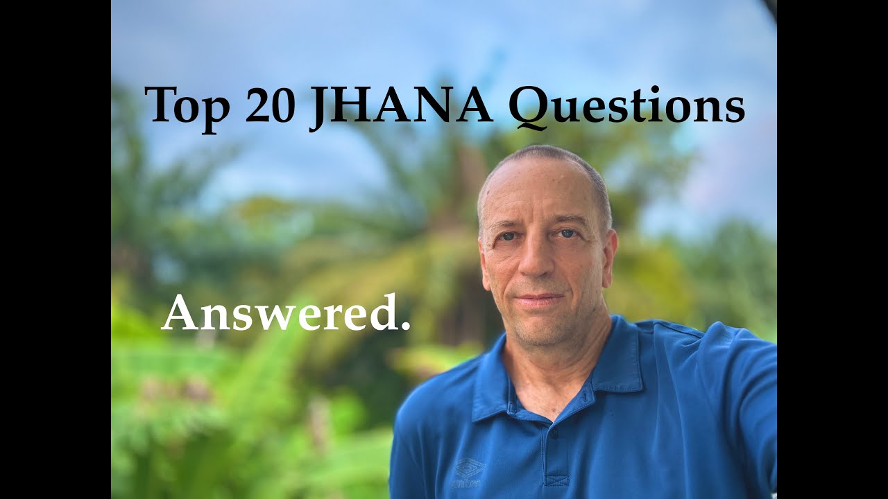 Top 20 Jhana Meditation Questions Answered (internal links)
