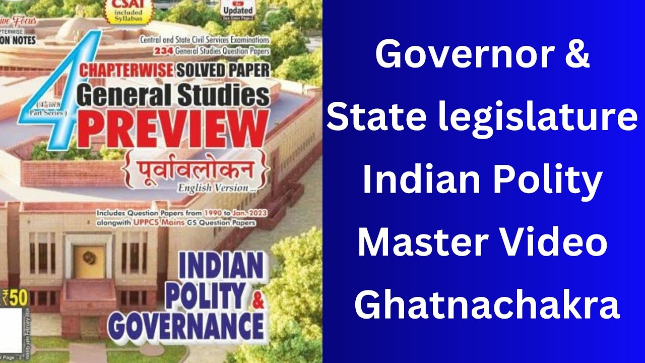 PURVAVLOKAN Indian Polity | Governor & State Legislature  | Ghatnachakra Polity