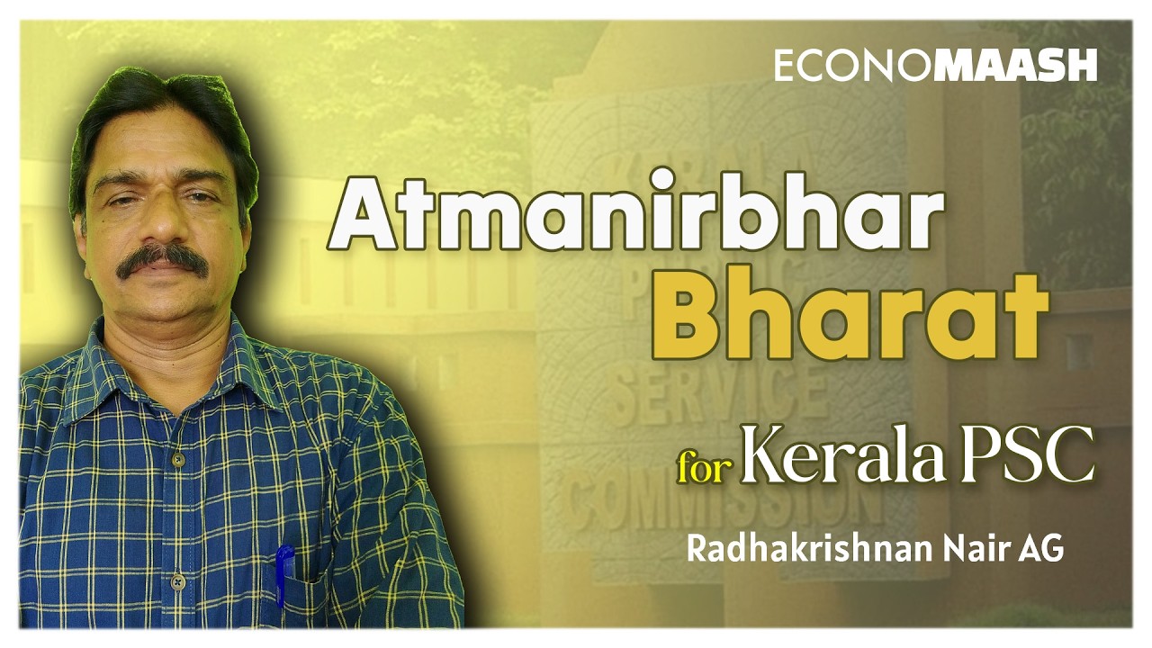 Atmanirbhar Bharat | Kerala PSC | 10th Level | LDC | DEGREE Level