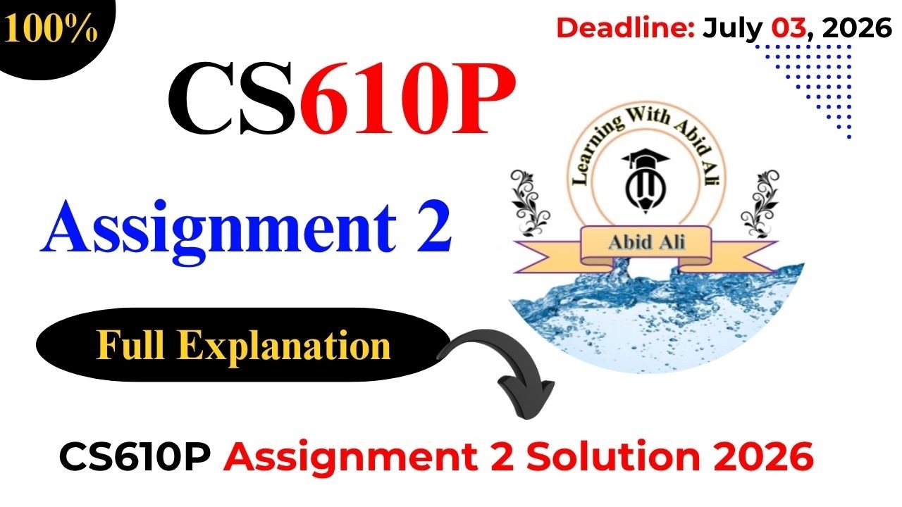 CS610P Assignment 2 Solution 2026 | CS610P Assignment 2 2026 | #CS610P #Assignment #2