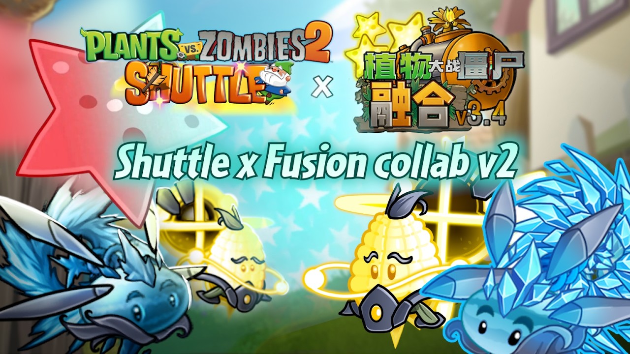 Fusioned collab v2 - real time Fusion & Giant Stars - Concerto of Frozen Spacetime | PvZ 2 Shuttle