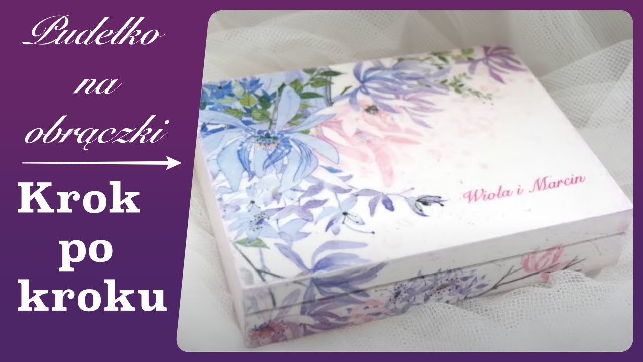 Pudełko na obrączki - decoupage klasyczny oraz transfer napisu