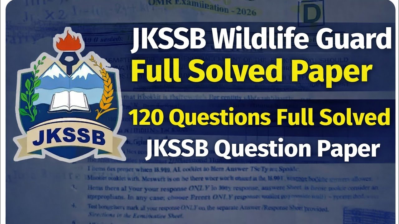 JKSSB Wildlife Guard Question Paper 2026 | 8 March Paper Solution & Answer Key | 120 Question 