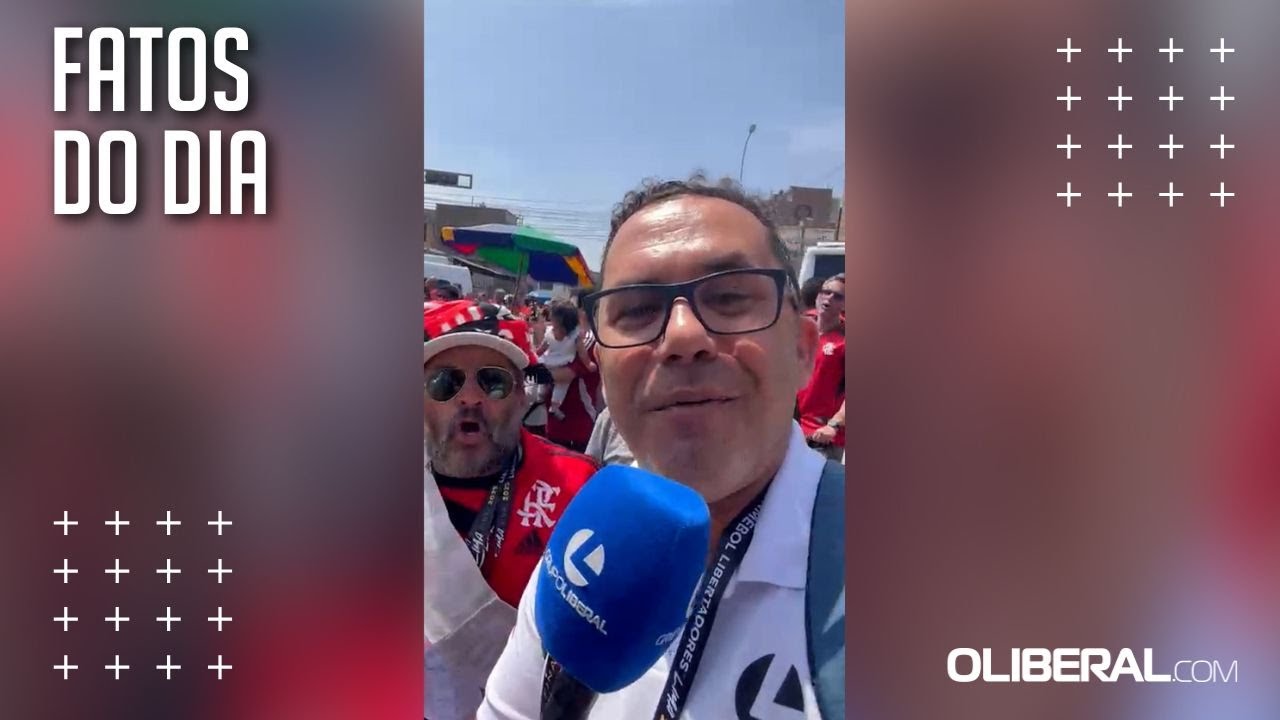 Grupo Liberal acompanha final da Libertadores com Abner Luiz em Lima no Peru