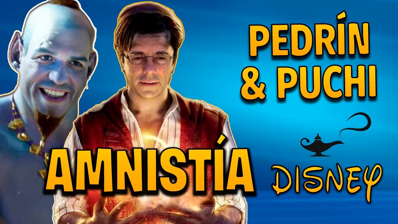 La AMNISTÍA Disney - ¡No hay un PRESI tan Genial!  PEDRO Sánchez Ft PUIGDEMONT