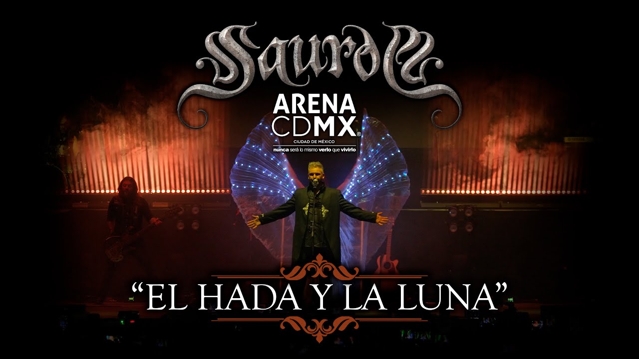 SAUROM - El Hada & La Luna (ArenaCDMX)