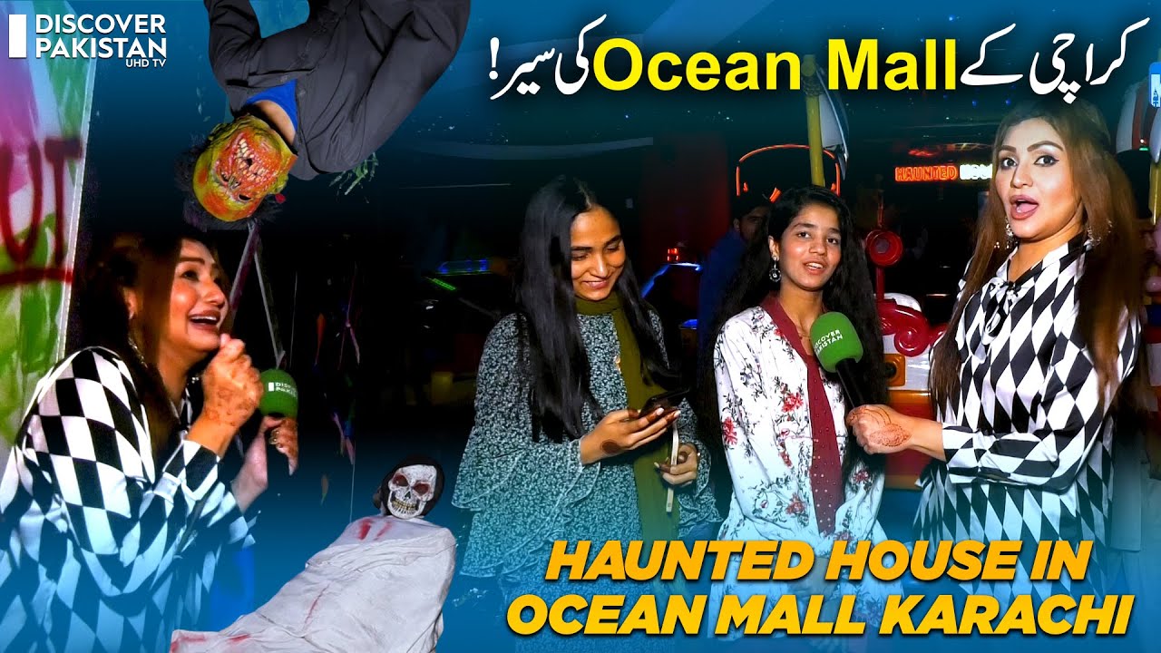 Haunted House At Ocean Mall Karachi | Hello Karachi | Discover Pakistan