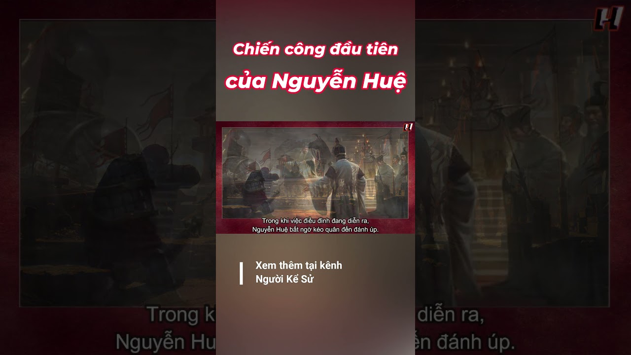 Chiến công đầu tiên của Nguyễn Huệ 